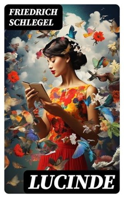 Lucinde, Friedrich Schlegel - Ebook - 8596547746720