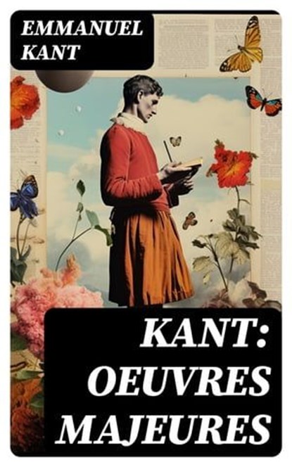 KANT: Oeuvres Majeures, Emmanuel Kant - Ebook - 8596547766384