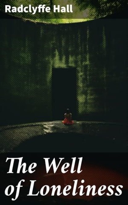The Well of Loneliness, Radclyffe Hall - Ebook - 8596547786221