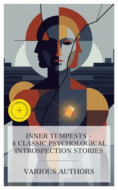 Inner Tempests – 4 Classic Psychological Introspection Stories, Fyodor Dostoevsky ; Henry James ; Leonid Nikolayevich Andreyev ; Joseph Conrad ; Fabian Pierce - Ebook - 8596547873808