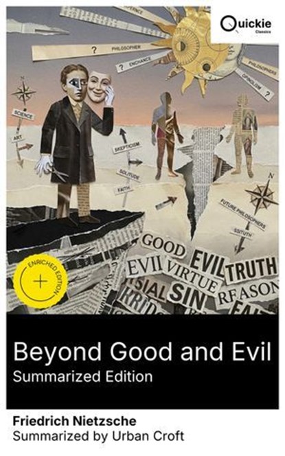 Beyond Good and Evil (Summarized Edition), Friedrich Nietzsche ; Urban Croft - Ebook - 8596547875512