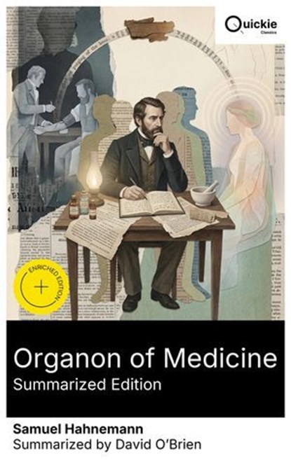 Organon of Medicine (Summarized Edition), Samuel Hahnemann ; David O'Brien - Ebook - 8596547877950
