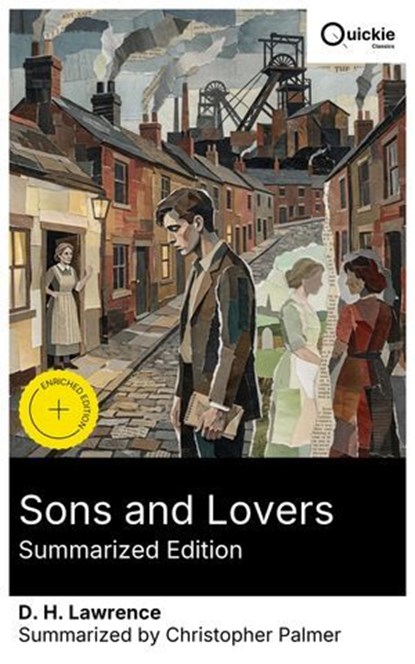 Sons and Lovers (Summarized Edition), D. H. Lawrence ; Christopher Palmer - Ebook - 8596547878025