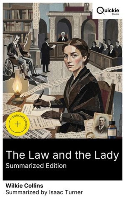 The Law and the Lady (Summarized Edition), Wilkie Collins ; Isaac Turner - Ebook - 8596547878285