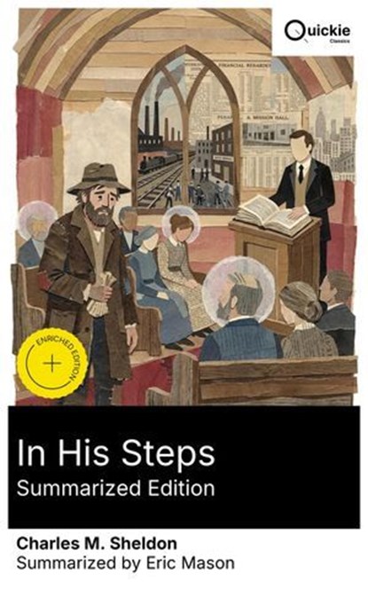In His Steps (Summarized Edition), Charles M. Sheldon ; Eric Mason - Ebook - 8596547879046