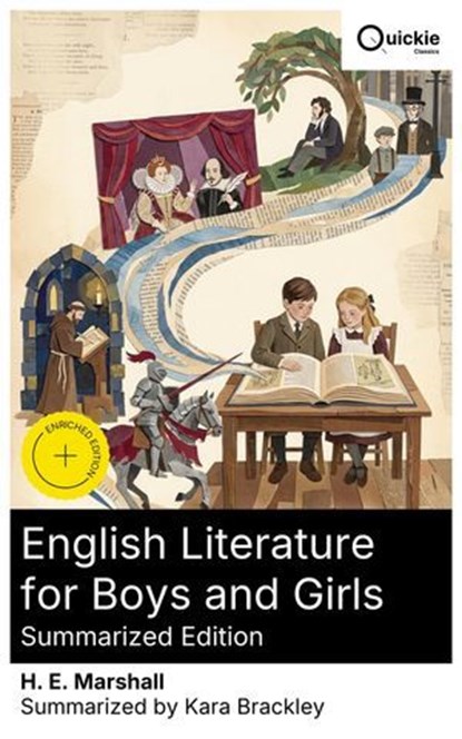 English Literature for Boys and Girls (Summarized Edition), H. E. Marshall ; Kara Brackley ; Eric Mason - Ebook - 8596547879183