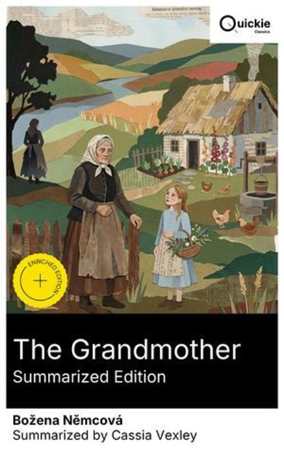 The Grandmother (Summarized Edition), Božena Němcová ; Cassia Vexley ; Nathan Ford - Ebook - 8596547879503
