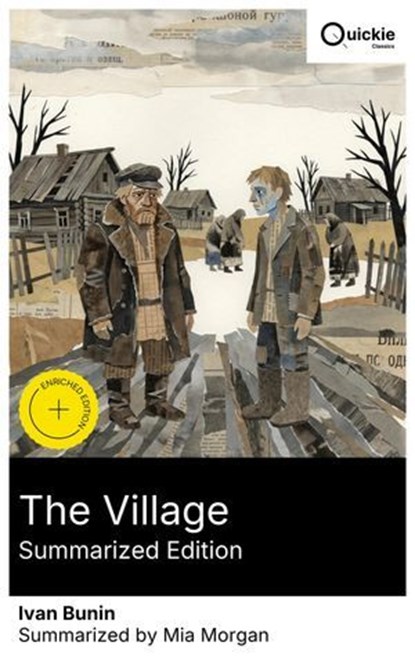 The Village (Summarized Edition), Ivan Bunin ; Mia Morgan - Ebook - 8596547882169