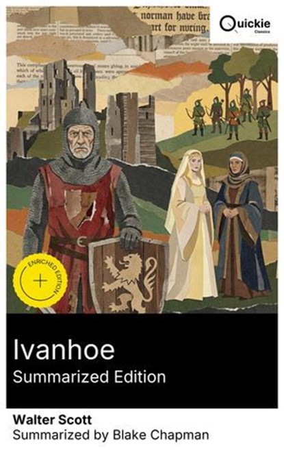 Ivanhoe (Summarized Edition), Walter Scott ; Blake Chapman - Ebook - 8596547884347
