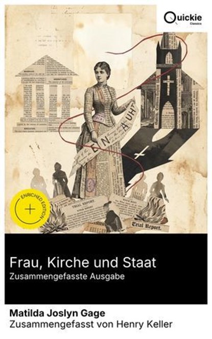 Frau, Kirche und Staat (Zusammengefasste Ausgabe), Matilda Joslyn Gage ; Henry Keller - Ebook - 8596547886594