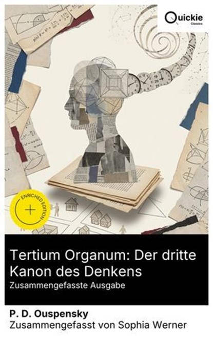 Tertium Organum: Der dritte Kanon des Denkens (Zusammengefasste Ausgabe), P. D. Ouspensky ; Sophia Werner - Ebook - 8596547886952