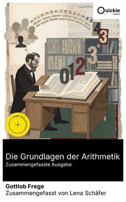 Die Grundlagen der Arithmetik (Zusammengefasste Ausgabe), Gottlob Frege ; Lena Schäfer - Ebook - 8596547887607