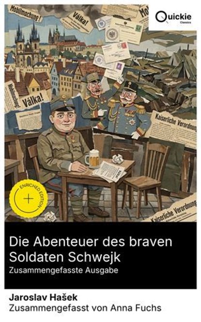 Die Abenteuer des braven Soldaten Schwejk (Zusammengefasste Ausgabe), Jaroslav Hašek ; Anna Fuchs - Ebook - 8596547887744