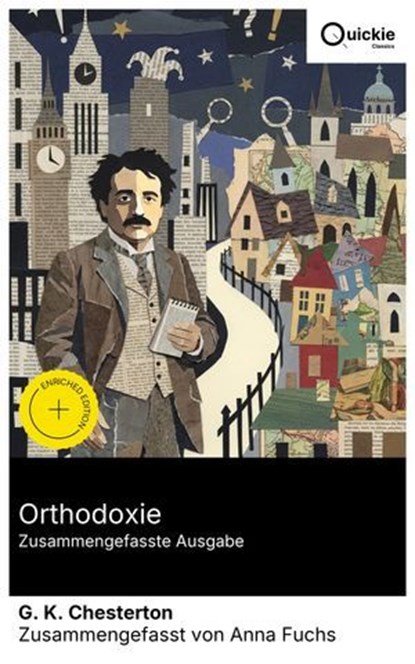 Orthodoxie (Zusammengefasste Ausgabe), G. K. Chesterton ; Anna Fuchs - Ebook - 8596547887768