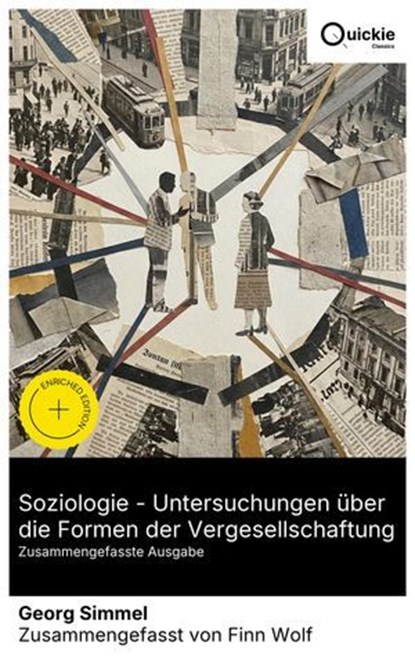 Soziologie - Untersuchungen über die Formen der Vergesellschaftung (Zusammengefasste Ausgabe), Georg Simmel ; Finn Wolf - Ebook - 8596547888352