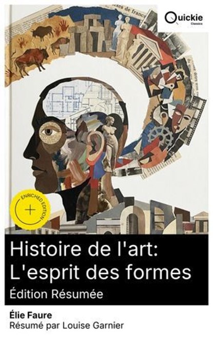 Histoire de l'art: L'esprit des formes (Édition résumée), Élie Faure ; Louise Garnier - Ebook - 8596547890959