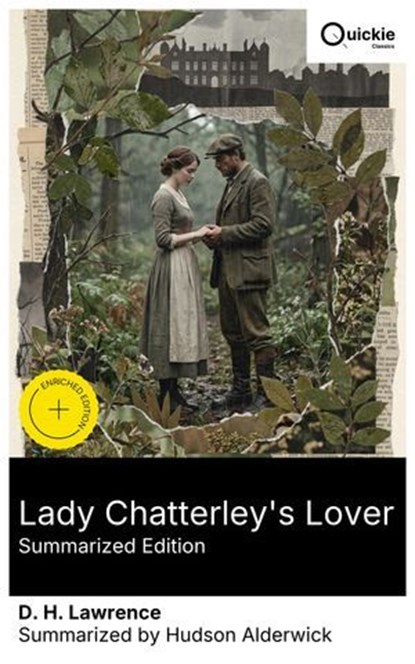 Lady Chatterley's Lover (Summarized Edition), D. H. Lawrence ; Hudson Alderwick - Ebook - 8596547892038