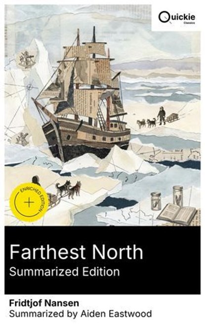Farthest North (Summarized Edition), Fridtjof Nansen ; Aiden Eastwood ; Asher Duneshire - Ebook - 8596547892618