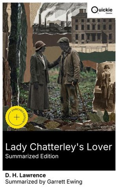Lady Chatterley's Lover (Summarized Edition), D. H. Lawrence ; Garrett Ewing ; Hudson Alderwick - Ebook - 8596547893080