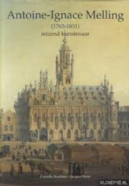Antoine-Ignace Melling (1763-1831), Boschma, Cornelis& Perot, Jacques - Gebonden met stofomslag - 9068250930