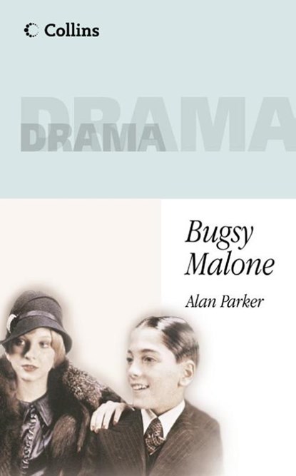 Bugsy Malone, Alan Parker - Paperback - 9780003302301