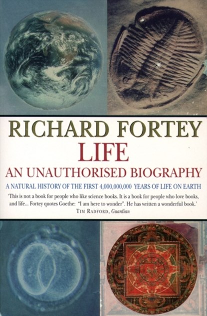 Life: an Unauthorized Biography, Richard Fortey - Paperback - 9780006384205