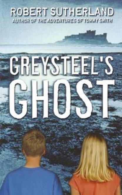 Greysteel's Ghost, Robert Sutherland - Paperback - 9780006393993