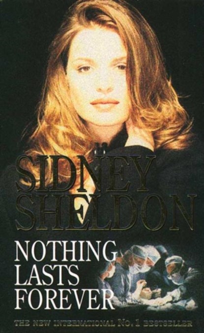 Nothing Lasts Forever, Sidney Sheldon - Paperback - 9780006476580