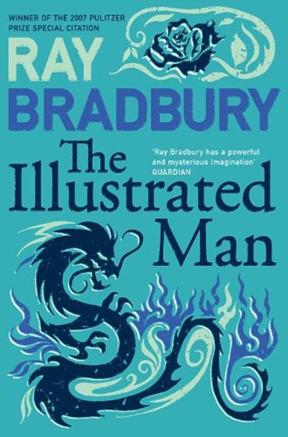 The Illustrated Man, Ray Bradbury - Paperback - 9780006479222