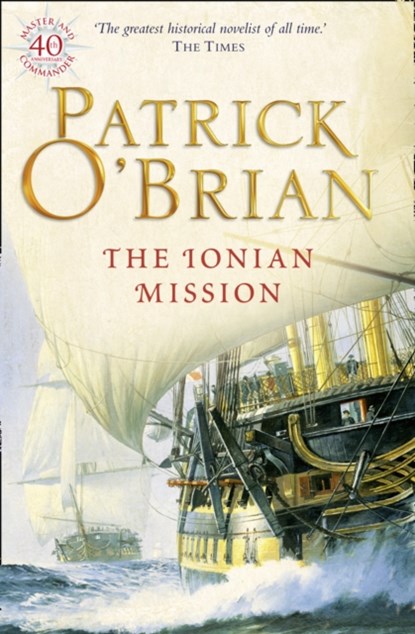 The Ionian Mission, Patrick O’Brian - Paperback - 9780006499220