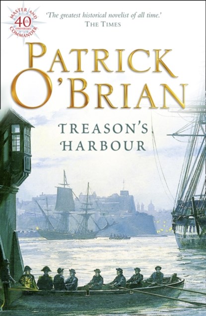 Treason’s Harbour, Patrick Oâ€™Brian - Paperback - 9780006499237