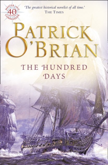 The Hundred Days, Patrick Oâ€™Brian - Paperback - 9780006512110
