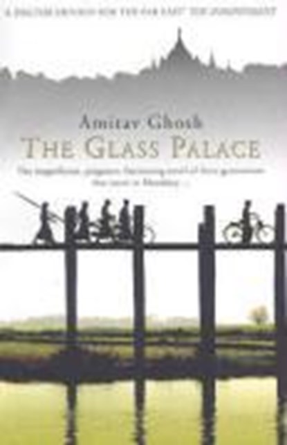 The Glass Palace, Amitav Ghosh - Paperback - 9780006514091