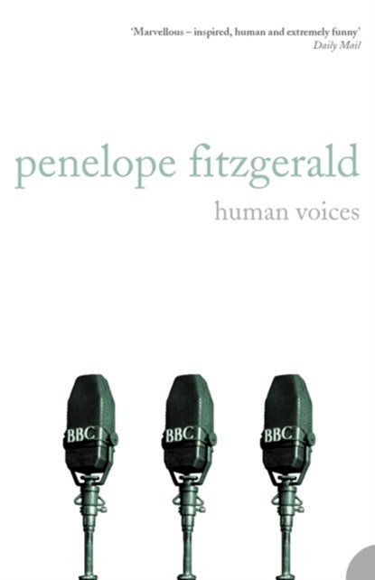 Human Voices, Penelope Fitzgerald - Paperback - 9780006542544