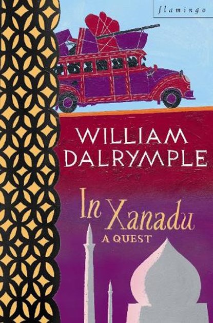 In Xanadu, William Dalrymple - Paperback - 9780006544159