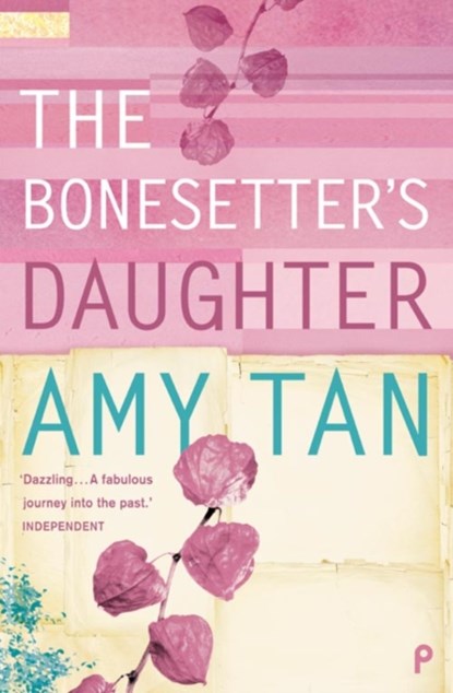 The Bonesetter’s Daughter, Amy Tan - Paperback - 9780006550433