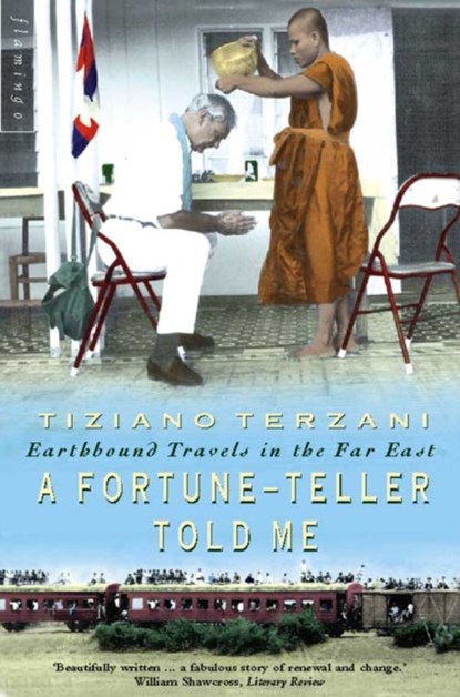 A Fortune-Teller Told Me, Tiziano Terzani - Paperback - 9780006550716