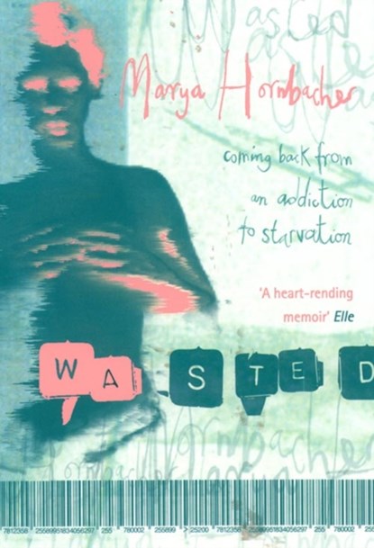 Wasted, Marya Hornbacher - Paperback - 9780006550891