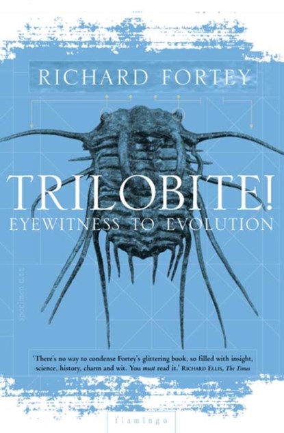 Trilobite!, Richard Fortey - Paperback - 9780006551386