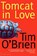 Tomcat in love, O'BRIEN, Tim - Paperback - 9780006551522