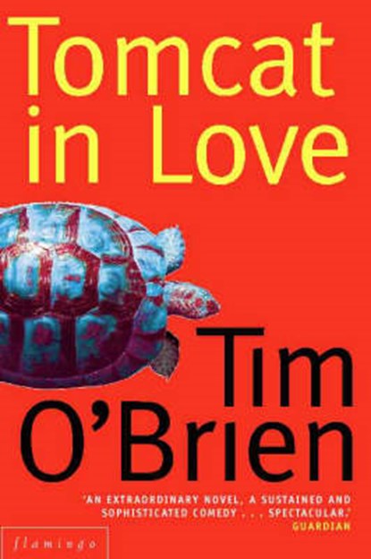 Tomcat in love, O'BRIEN, Tim - Paperback - 9780006551522