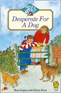 DESPERATE FOR A DOG | Rose Impey | 