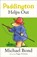 Paddington Helps Out, Michael Bond - Paperback - 9780006753445