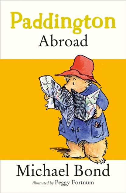 Paddington Abroad, Michael Bond - Paperback - 9780006753452