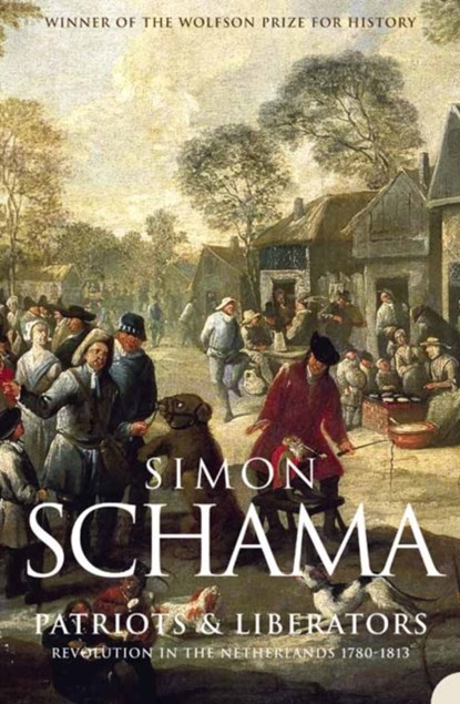 Patriots and Liberators, Simon Schama - Paperback - 9780006861560