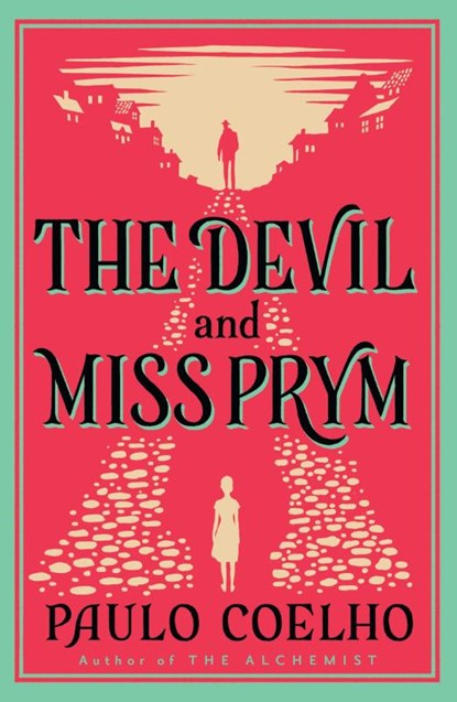 The Devil and Miss Prym, Paulo Coelho - Paperback - 9780007116058