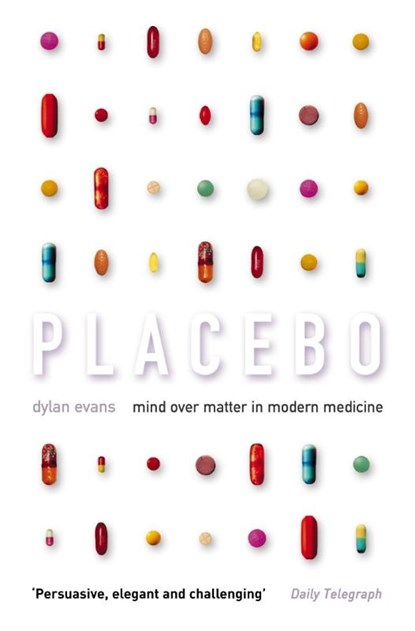 Placebo, Dylan Evans - Paperback - 9780007126132