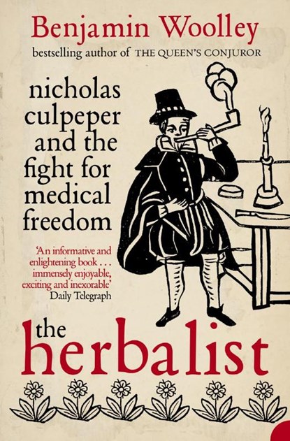 The Herbalist, Benjamin Woolley - Paperback - 9780007126583
