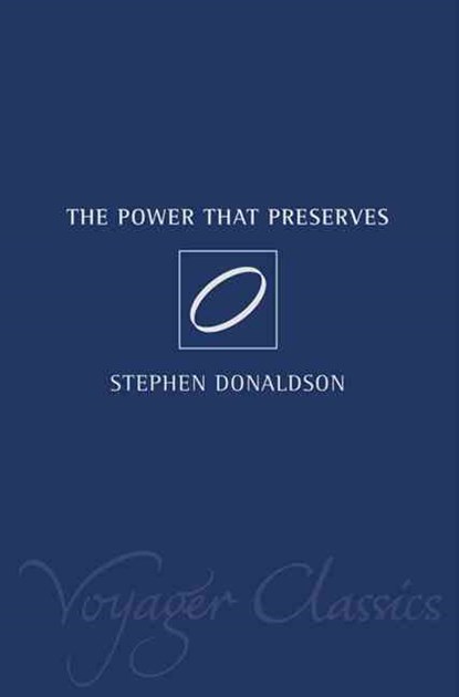 The Power That Preserves, Stephen Donaldson - Paperback - 9780007127849