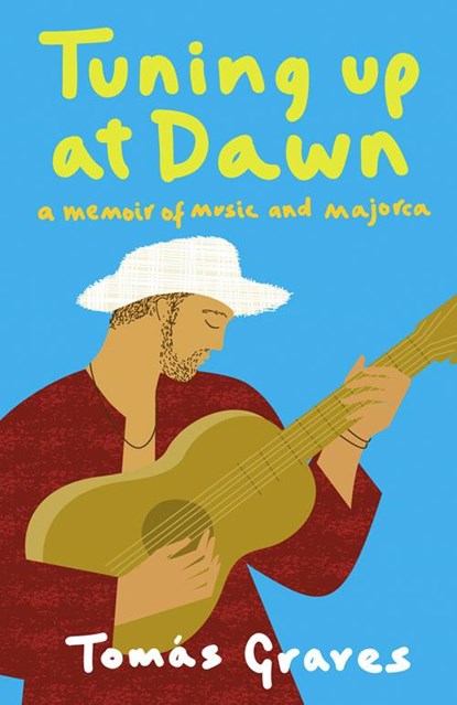 Tuning Up at Dawn, Tomas Graves - Paperback - 9780007128181